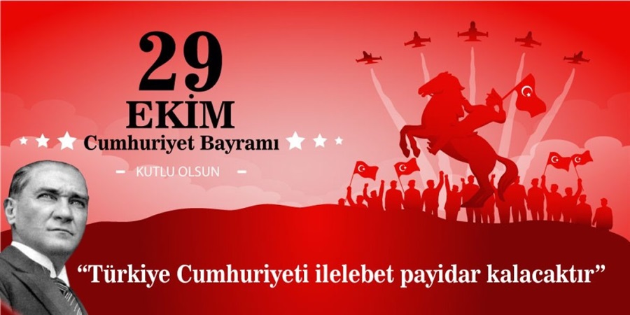 29 Ekim Cumhuriyet Bayramı Kutlu Olsun