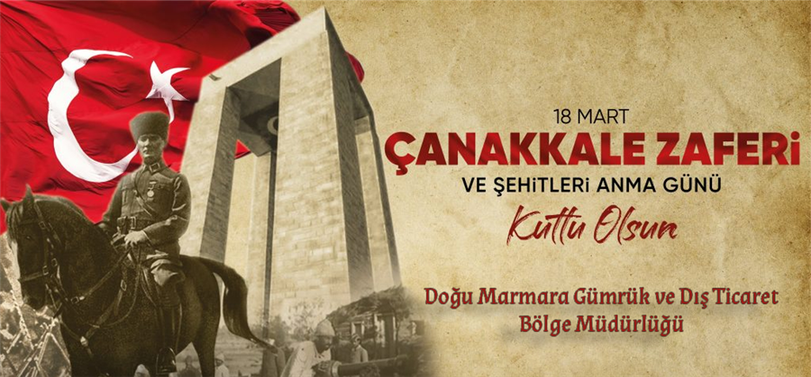 18 Mart Çanakkale Zaferi ve Şehitleri Anma Günü